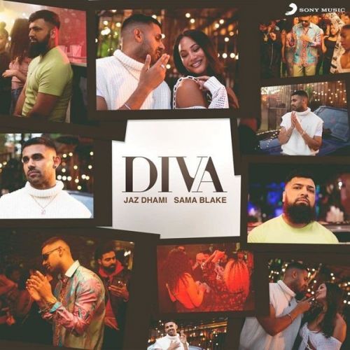 Diva Jaz Dhami, Sama Blake mp3 song download, Diva Jaz Dhami, Sama Blake full album