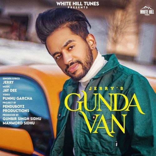 Gunda Van Jerry mp3 song download, Gunda Van Jerry full album