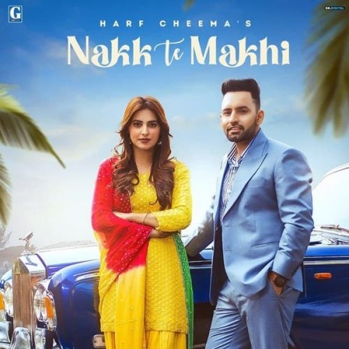 Nakk Te Makhi Harf Cheema, Gurlez Akhtar mp3 song download, Nakk Te Makhi Harf Cheema, Gurlez Akhtar full album