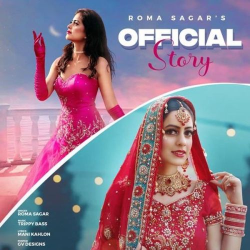 Official Story Roma Sagar mp3 song download, Official Story Roma Sagar full album