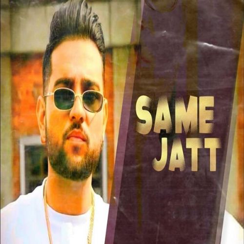 Same Jatt Karan Aujla mp3 song download, Same Jatt Karan Aujla full album