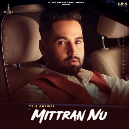 Mittran Nu Teji Grewal mp3 song download, Mittran Nu Teji Grewal full album