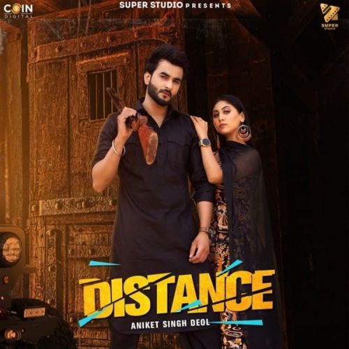 Distance Aniket Singh Deol mp3 song download, Distance Aniket Singh Deol full album