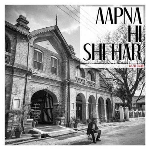 Aapna Hi Shehar Wazir Patar, Kiran Sandhu mp3 song download, Aapna Hi Shehar Wazir Patar, Kiran Sandhu full album