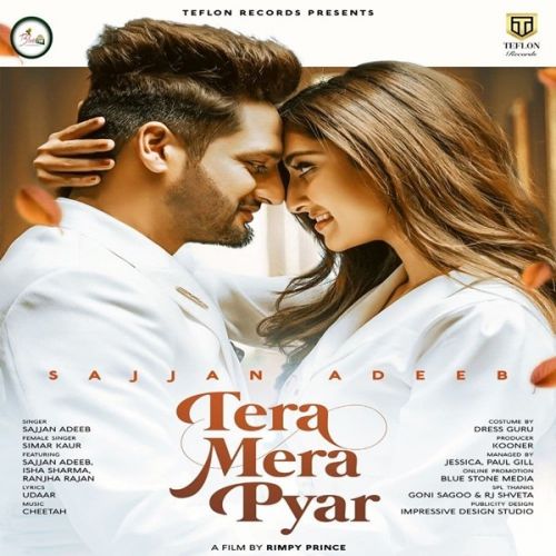 Tera Mera Pyar Sajjan Adeeb, Simar Kaur mp3 song download, Tera Mera Pyar Sajjan Adeeb, Simar Kaur full album
