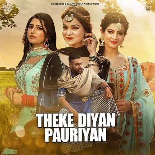Theke Diyan Pauriyan Talbi mp3 song download, Theke Diyan Pauriyan Talbi full album