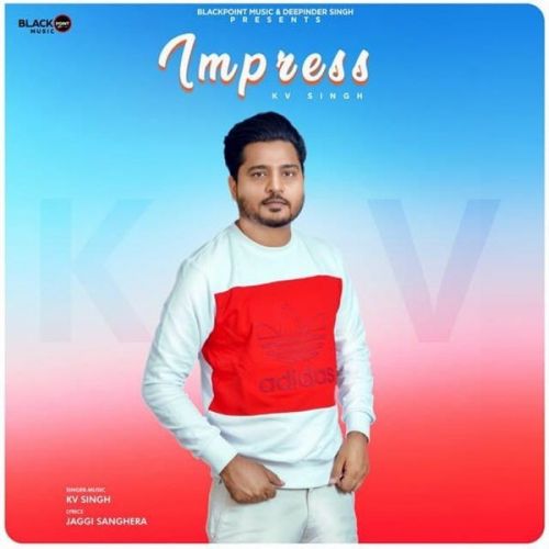 Impress KV Singh mp3 song download, Impress KV Singh full album