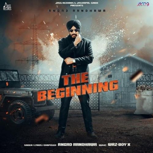 The Beginning Angad Randhawa mp3 song download, The Beginning Angad Randhawa full album