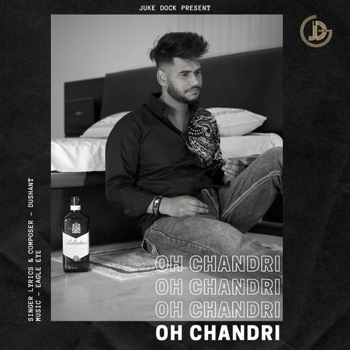 Oh Chandri Dushant mp3 song download, Oh Chandri Dushant full album