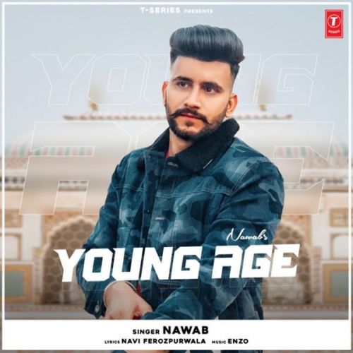 Young Age Nawab mp3 song download, Young Age Nawab full album