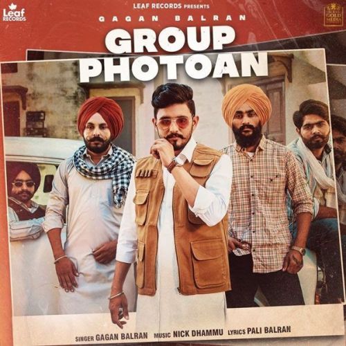 Group Photoan Gagan Balran mp3 song download, Group Photoan Gagan Balran full album