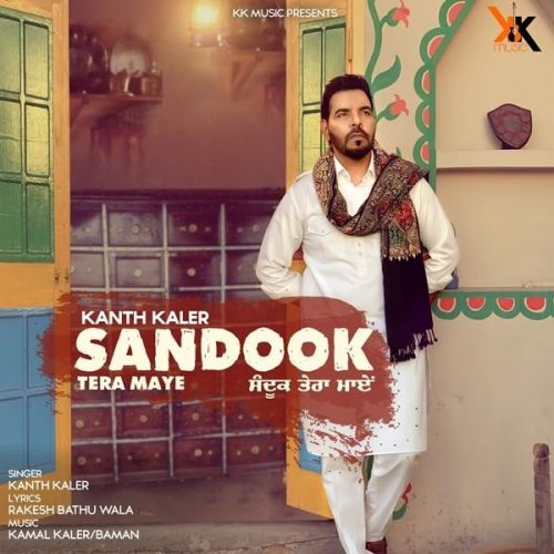 Sandook Tera Maye Kanth Kaler mp3 song download, Sandook Tera Maye Kanth Kaler full album