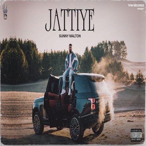 Jattiye Sunny Malton mp3 song download, Jattiye Sunny Malton full album