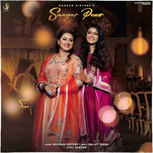 Saagar Paar Nooran Sisters mp3 song download, Saagar Paar Nooran Sisters full album