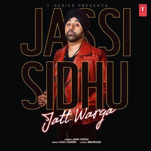 Jatt Warga Jassi Sidhu mp3 song download, Jatt Warga Jassi Sidhu full album