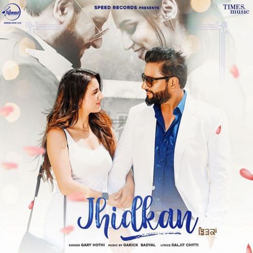 Jhidkan Gary Hothi mp3 song download, Jhidkan Gary Hothi full album