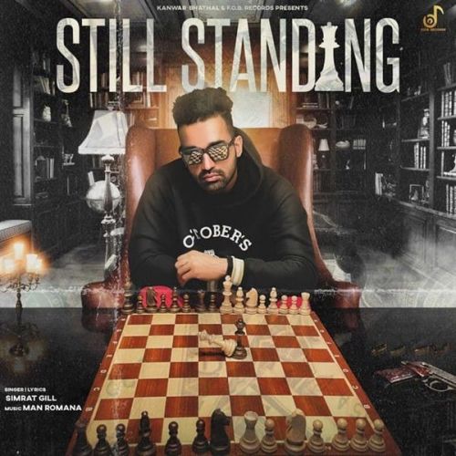 Still Standing Simrat Gill mp3 song download, Still Standing Simrat Gill full album