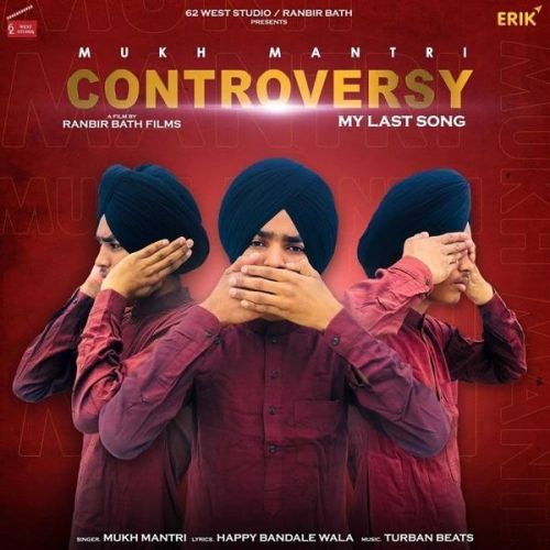 Controversy Mukh Mantri mp3 song download, Controversy Mukh Mantri full album