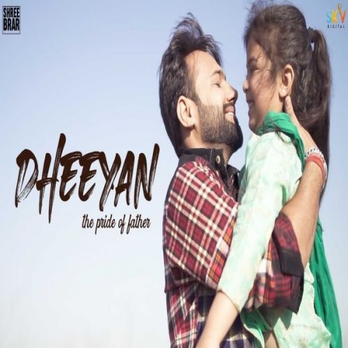 Dheeyan Shree Brar mp3 song download, Dheeyan Shree Brar full album