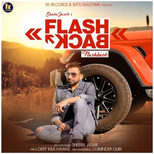 Flash Back Sheera Jasvir mp3 song download, Flash Back Sheera Jasvir full album