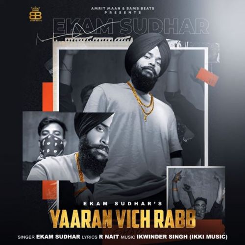 Yaaran Vich Rabb Ekam Sudhar mp3 song download, Yaaran Vich Rabb Ekam Sudhar full album