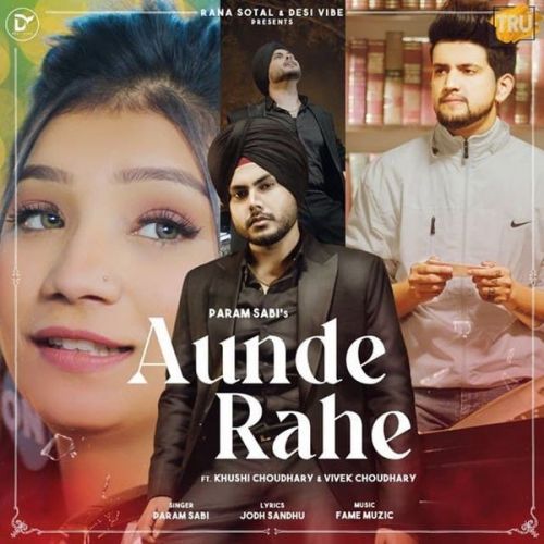 Aunde Rahe Param Sabi mp3 song download, Aunde Rahe Param Sabi full album