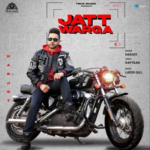 Jatt Warga Harjot mp3 song download, Jatt Warga Harjot full album