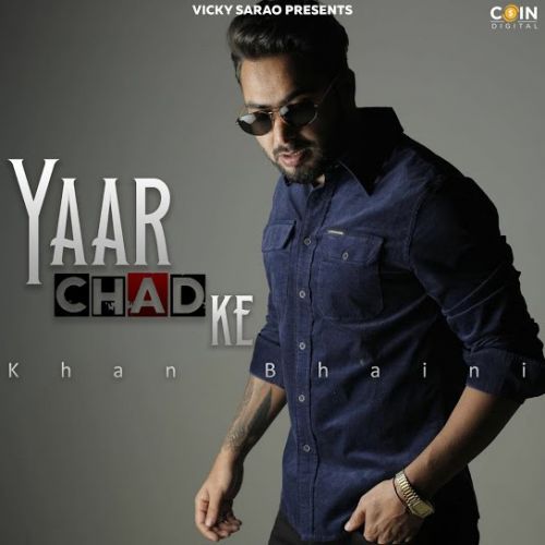 Yaar Chad Ke Khan Bhaini mp3 song download, Yaar Chad Ke Khan Bhaini full album
