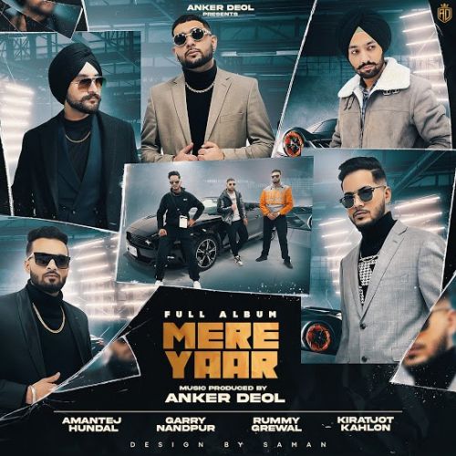 Mere Yaar (EP) By Anker Deol, Rummy Grewal and others... full mp3 album