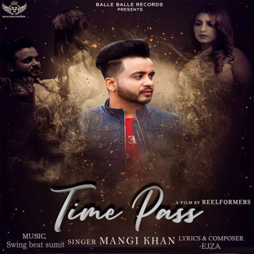 Time Pass Mangi Khan mp3 song download, Time Pass Mangi Khan full album