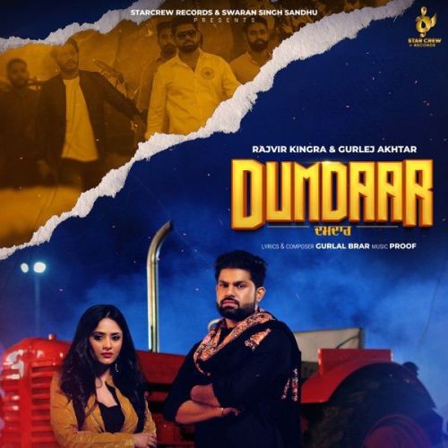 Dumdaar Gurlej Akhtar, Rajvir Kingra mp3 song download, Dumdaar Gurlej Akhtar, Rajvir Kingra full album