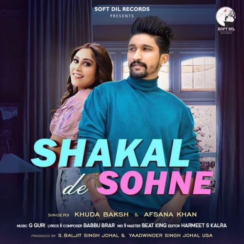 Shakal De Sohne Afsana Khan, Khuda Baksh mp3 song download, Shakal De Sohne Afsana Khan, Khuda Baksh full album