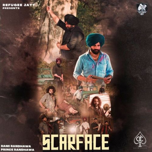Scarface Prince Randhawa, Rami Randhawa mp3 song download, Scarface Prince Randhawa, Rami Randhawa full album