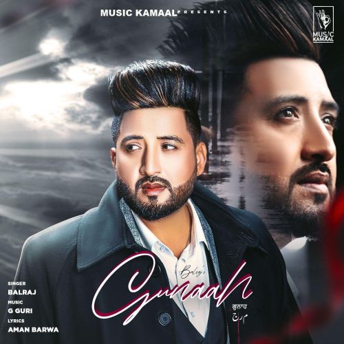 Gunaah Balraj mp3 song download, Gunaah Balraj full album