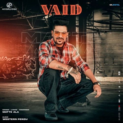 Vaid Emanat Preet Kaur, Matte Ala mp3 song download, Vaid Emanat Preet Kaur, Matte Ala full album