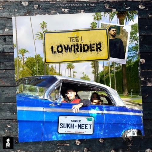 Lowrider Sukh-Meet mp3 song download, Lowrider Sukh-Meet full album