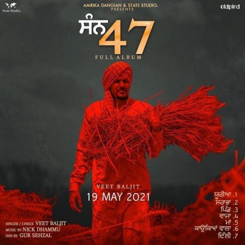 Konkeya Wala Veet Baljit mp3 song download, San 47 Veet Baljit full album