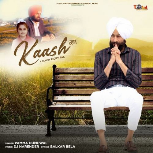 Kaash Pamma Dumewal mp3 song download, Kaash Pamma Dumewal full album