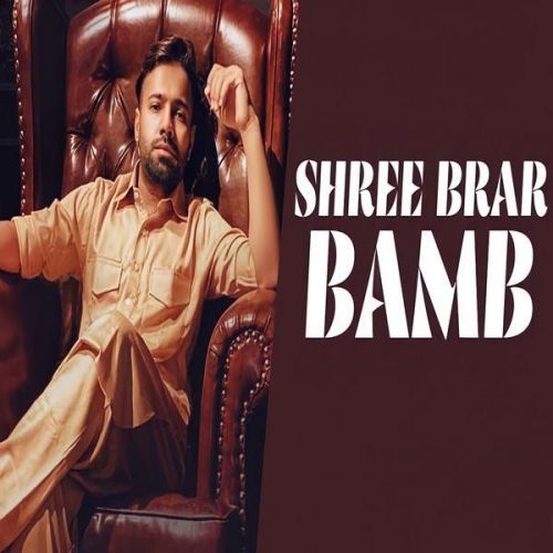 Bamb Shree Brar mp3 song download, Bamb Shree Brar full album