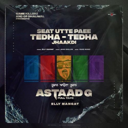 Seat Utte Paee Tedha Tedha Elly Mangat mp3 song download, Seat Utte Paee Tedha Tedha Elly Mangat full album