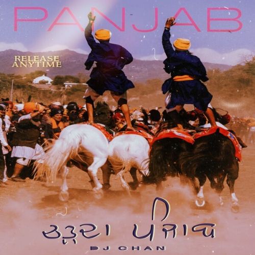 Charda Panjab DJ Chan mp3 song download, Charda Panjab DJ Chan full album