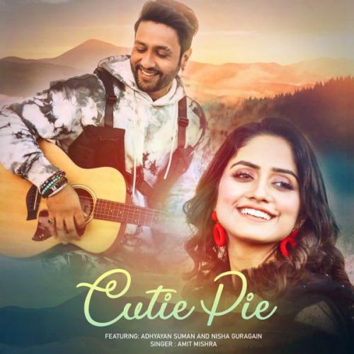 Cutie Pie Amit Mishra mp3 song download, Cutie Pie Amit Mishra full album