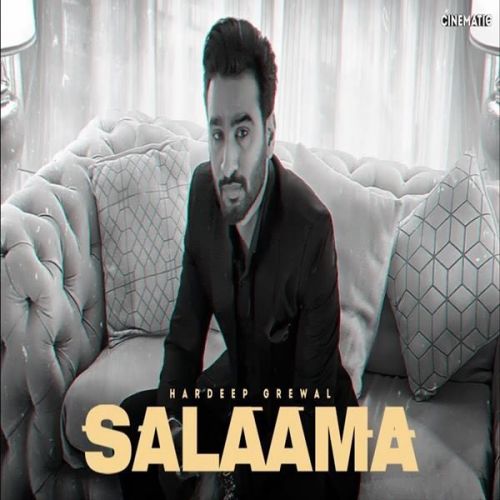 Salaama Hardeep Grewal mp3 song download, Salaama Hardeep Grewal full album