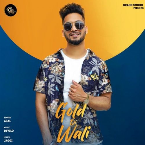 Gold Di Wali Asal mp3 song download, Gold Di Wali Asal full album