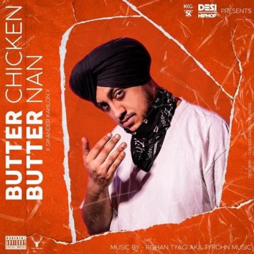 Butter Chicken Butter Nan (BCBN) Sikander Kahlon mp3 song download, Butter Chicken Butter Nan (BCBN) Sikander Kahlon full album