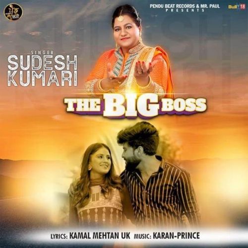 The Big Boss Sudesh Kumari mp3 song download, The Big Boss Sudesh Kumari full album