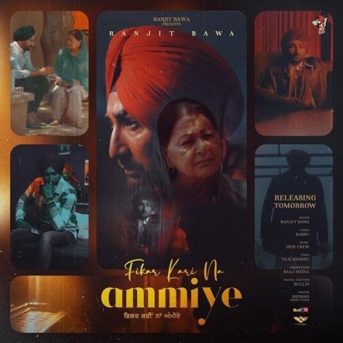 Fikar Kari Na Ammiye Ranjit Bawa mp3 song download, Fikar Kari Na Ammiye Ranjit Bawa full album