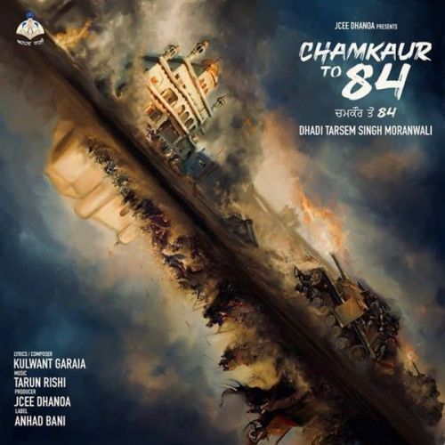 Chamkaur to 84 Dhadi Tarsem Singh Moranwali, Soba Singh Sitara mp3 song download, Chamkaur to 84 Dhadi Tarsem Singh Moranwali, Soba Singh Sitara full album