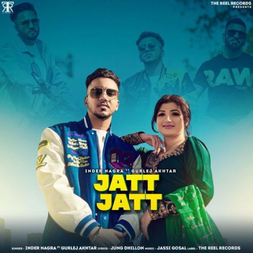 Jatt Jatt Gurlej Akhtar, Inder Nagra mp3 song download, Jatt Jatt Gurlej Akhtar, Inder Nagra full album