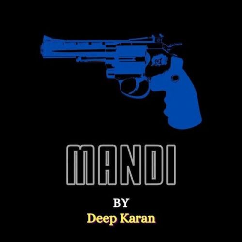 Mandi Deep Karan mp3 song download, Mandi Deep Karan full album
